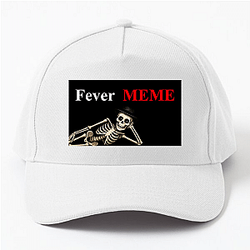 Fever Meme Merchandise Fever Meme Hats & Caps