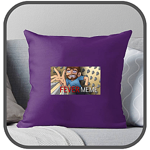 Fever Meme Pillows Cover