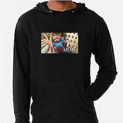 Fever Meme Merch For Fans Fever Meme Hoodies