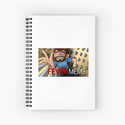 Fever Meme Merch For Fans Fever Meme Notebook