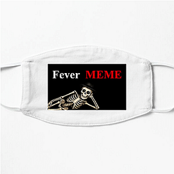 Fever Meme Merchandise Fever Meme Face Masks
