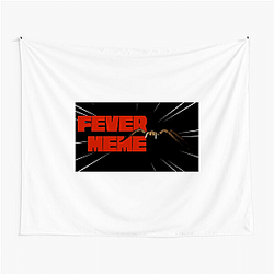 Fever Meme Limited Collection Fever Meme Tapestries
