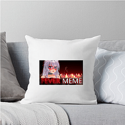 Fever Meme Collection for fans Fever Meme Pillows Cover