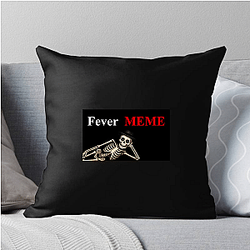 Fever Meme Merchandise Fever Meme Pillows Cover