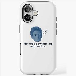 Finnick Odair Don't Go Swimming with Mutts iPhone Tough Case