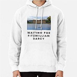 Waiting for Fitzwilliam Darcy Pullover Hoodie