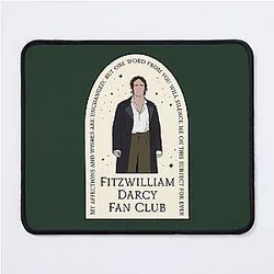 Fitzwilliam Darcy Fan Club - Pride and Prejudice - Jane Austen Mouse Pad