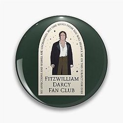 Fitzwilliam Darcy Fan Club - Pride and Prejudice - Jane Austen Pin