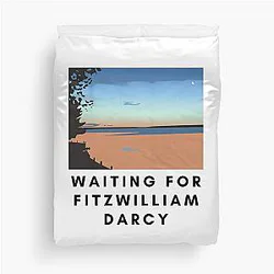 Waiting for Fitzwilliam Darcy