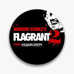 The Flagrant is a comedy podcast The Flagrant Pins