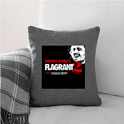 The Flagrant is a comedy podcast The Flagrant Pillows Cover