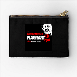 The Flagrant is a comedy podcast The Flagrant Zipper Pouches