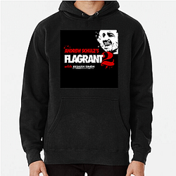 The Flagrant is a comedy podcast The Flagrant Hoodies