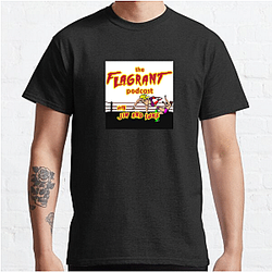 Flagrant Podcast Merchandise Flagrant Podcast T-Shirts