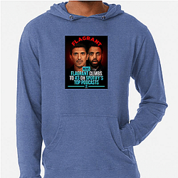 Flagrant Podcast Signature Flagrant Podcast Hoodies