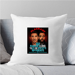 Flagrant Podcast Signature Flagrant Podcast Pillows Cover