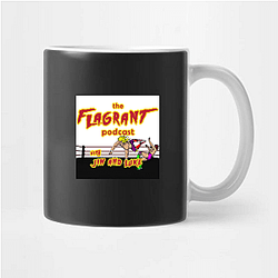 Flagrant Podcast Merchandise Flagrant Podcast Mugs