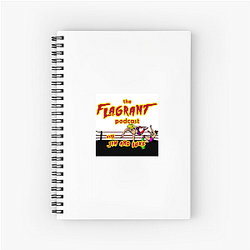 Flagrant Podcast Merchandise Flagrant Podcast Notebook