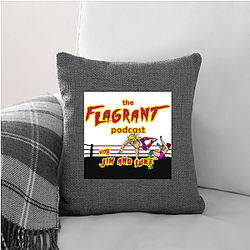 Flagrant Podcast Merchandise Flagrant Podcast Pillows Cover