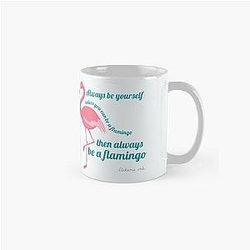 Flamingo Always be a Classic Mug