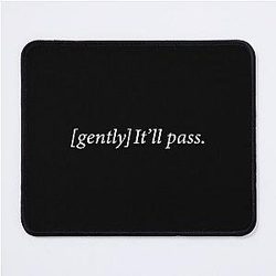 It's Pass Fleabag Mouse Pad