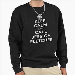 Keep Calm and Call Jessica Fletcher Sweatshirt