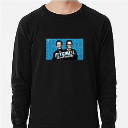Fly on the Wall hosted by comedians Fly On The Wall Sweatshirts
