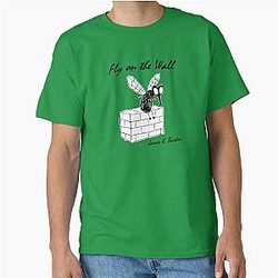 Fly on the Wall T-Shirt