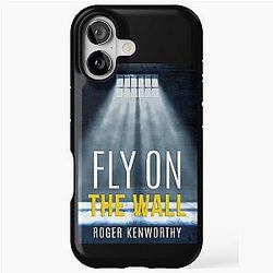 FLY ON THE WALL DAYS: iPhone Tough Case