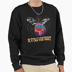 Another Fly on the Wall Pullover Sweatshirt