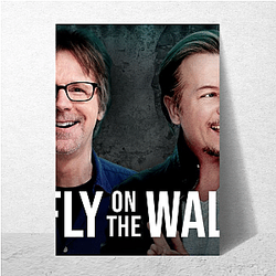 Fly On The Wall Special Collection Fly On The Wall Posters