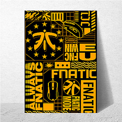 Fnatic headquarters is in London Fnatic Posters