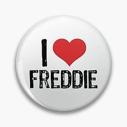I Love Freddie Pin