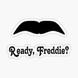 Ready, Freddie Sticker