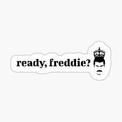 Ready Freddie Sticker