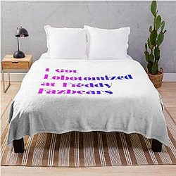 I Got Lobotomized at Freddy Fazbear's funny Meme shirt unisex Throw Blanket