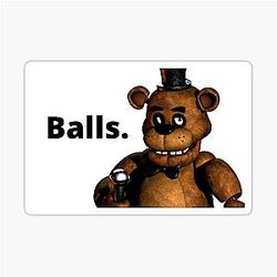 Balls ft. Freddy Fazbear Sticker