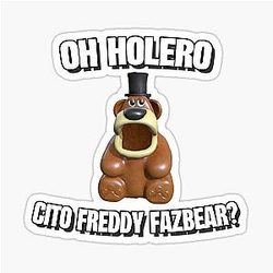 OH FREDDY FAZBEAR - FNAF Movie Sticker