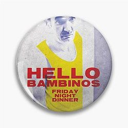 Hello Bambinos Official Friday Night Dinner Pin