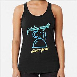 Friday Night Dinner Racerback Tank Top