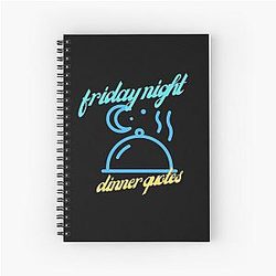Friday night dinner Notebook