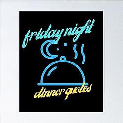 Friday Night Dinner