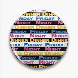Official Friday Night Dinner Fan Art Pin