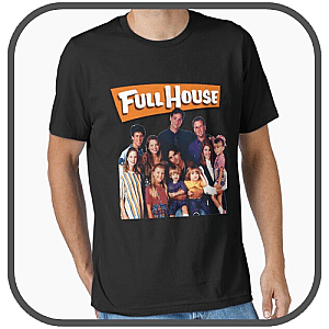 Full House T-Shirts