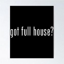 Got Full House Casino Poker Player Gambling Texas Holdem Poster