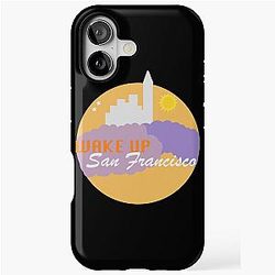 Wake Up San Francisco iPhone Tough Case