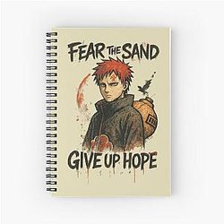 Gaara - Fear the Sand - Give Up Hope Naruto Spiral Notebook