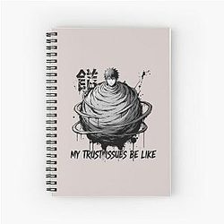 Gaara My Trust Issues Be Like - Naruto-Inspired Emotional Design Spiral Notebook