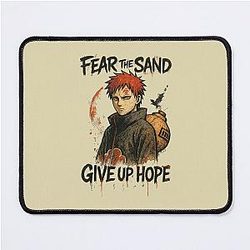 Gaara - Fear the Sand, Give Up Hope Naruto Fan Art Mouse Pad