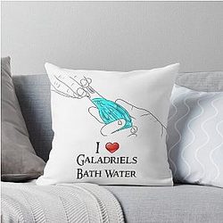 I Love Galadriel's Bath Water LOTR Throw Pillow
